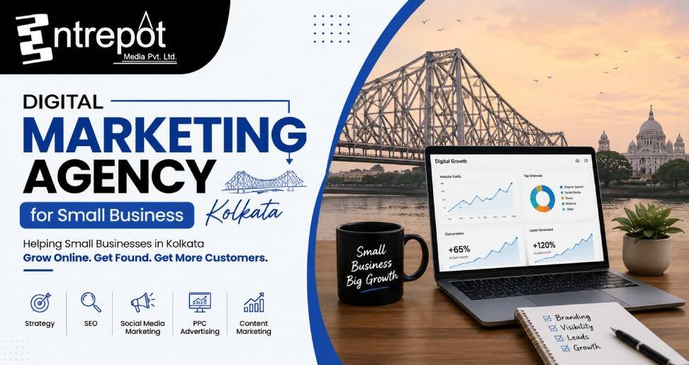 Digital Marketing Agency for Small Business Kolkata: A Complete Guide to Growth
